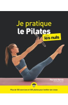 Je pratique le pilates pour les nuls