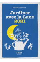 Jardiner avec la lune 2021