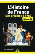 L'histoire de france pour les nuls - des origines a 1789 ne