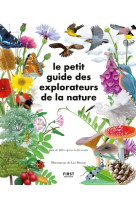 Le petit guide des explorateurs de la natur e