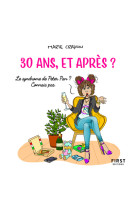 30 ans, et apres ?