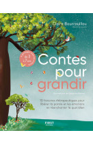 Contes pour grandir - 10 histoires therapeu tiques pour liberer la parole et les emotio