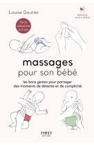 Massages pour son bebe - les bons gestes pour partager des moments de detente et de co