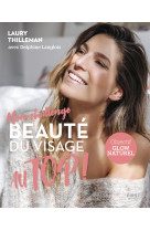 Mon challenge au top ! beaute du visage