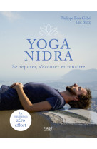 Yoga nidra - se reposer, s'ecouter et renaitre