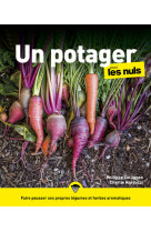 Le potager pour les nuls, 3e ed.