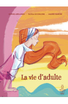 La vie d'adulte