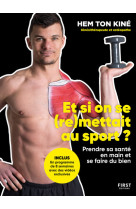 Et si on se (re)mettait au sport