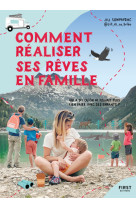 Comment realiser ses reves en famille