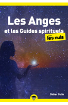 Les anges et les guides spirituels pour les nuls, poche