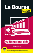 La bourse en 50 notions cles pour les nuls