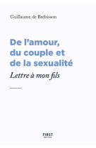 Lettre a mon fils de l'amour, du couple et de la sexualite