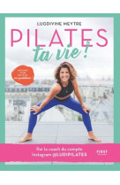 Pilates ta vie !