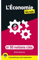 L economie pour les nuls en 50 notions cles, 2e ed