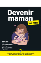 Devenir maman pour les nuls, grand format, 2e ed