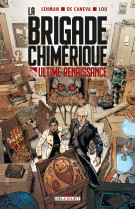 La brigade chimerique - one-shot - ultime renaissance