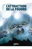 Les futurs de liu cixin - t07 - les futurs de liu cixin - l'attraction de la foudre