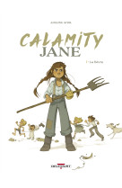 Calamity jane t01 - la fievre