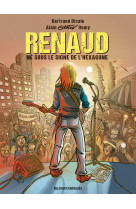 Renaud ne sous le signe de l'hexagone - one shot - renaud ne sous le signe de l'hexagone