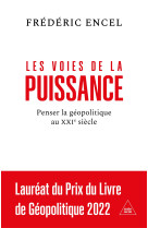 Les voies de la puissance