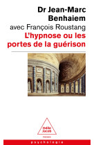 L'hypnose ou les portes de la guerison