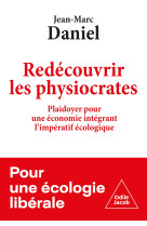 Redecouvrir les physiocrates