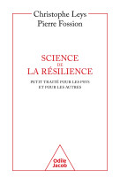 Science de la resilience - un petit traite pour les psys et pour les autres