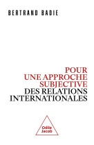 Pour une approche subjective des relations internationales