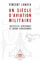 Un siecle d'aviation militaire