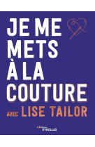 Je me mets a la couture avec lise tailor