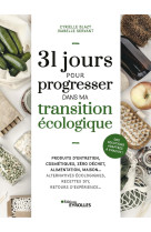 31 jours pour progresser dans ma transitio ecologique - produits d'entretien, cosmeti