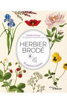 Herbier brode - 33 plantes a broder