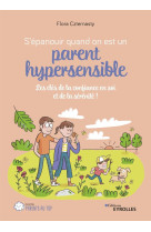 S'epanouir quand on est un parent hypersensible