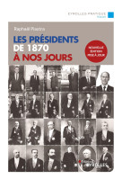 Les presidents de 1870 a nos jours - nouvelle edition mise a jour