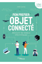 Mon premier objet connecte - decouvrir les reseaux informatiques