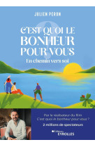 C'est quoi le bonheur pour vous ? - en chemin vers soi