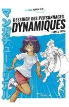 Dessiner des personnages dynamiques