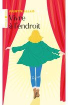 Vivre a l'endroit