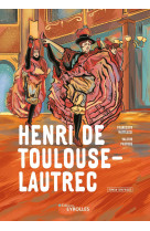 Henri de toulouse-lautrec