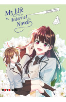 My life as an internet novel - tome 2