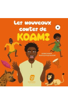 Les nouveaux contes de koami