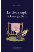 Le vieux tapis de george sand