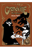 Grandville, mon amour