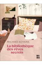 La bibliotheque des reves secrets