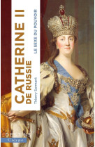 Catherine ii de russie - le sexe du pouvoir