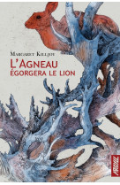 L'agneau egorgera le lion