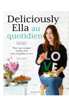 Deliciously ella au quotidien