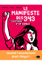 Le manifeste des 343 - l'histoire d'un comb at