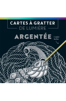 Cartes a gratter de lumiere : argentee