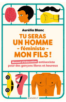 Tu seras un homme feministe mon fils !